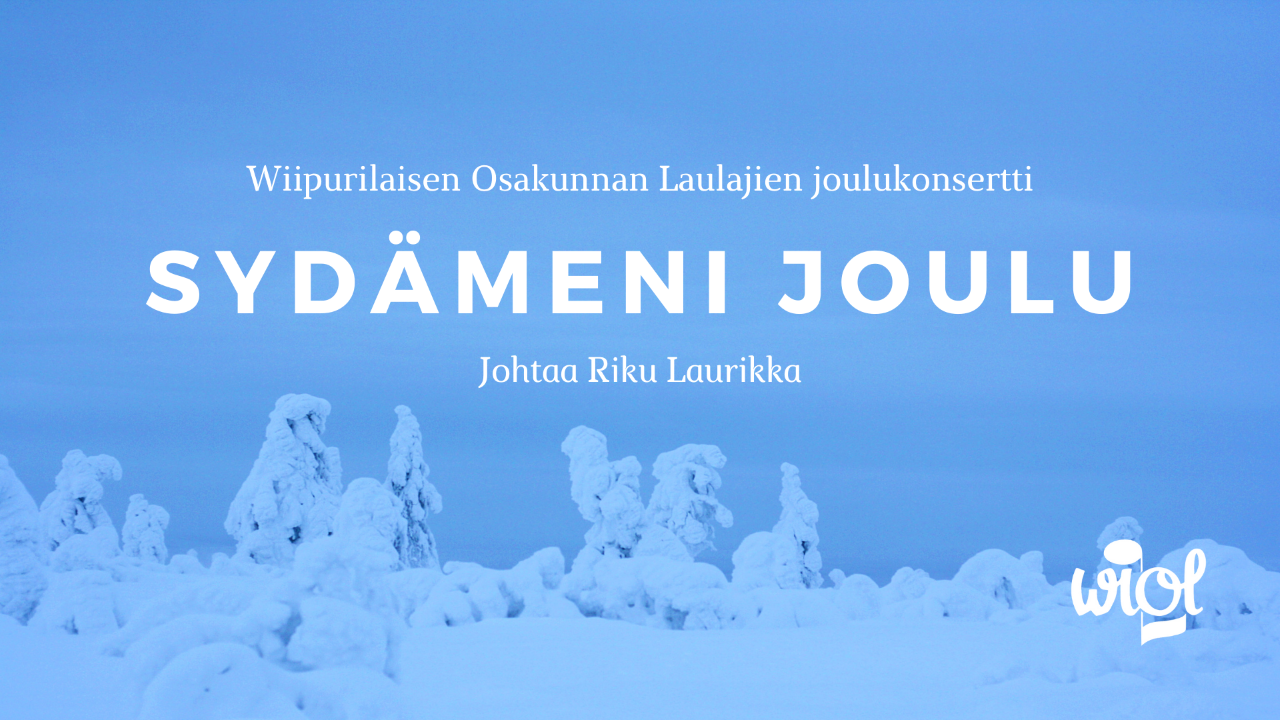 Wiipurilaisen Osakunnan Laulajien joulukonsertti Sydämeni joulu -mainoskuva